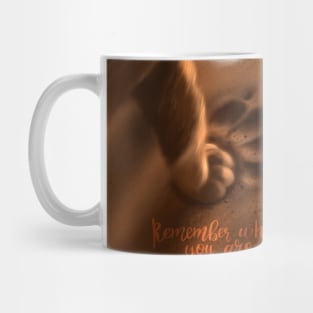 Remember who you are, lion art, lion paws Mug